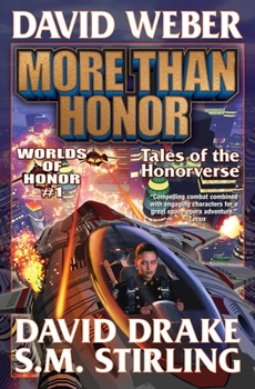 More Than Honor - Book #8 of the Honor Harrington FRG