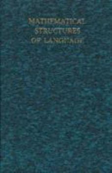 Hardcover Mathematical Structures of Language Book