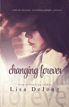 Changing Forever - Book #2 of the Rains