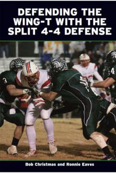 Paperback Defending the Wing-t With the Split 4-4 Defense Book