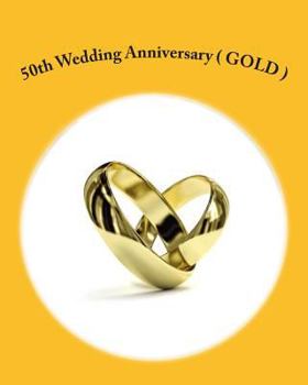 Paperback 50th Wedding Anniversary ( GOLD ) Book