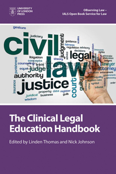 Paperback The Clinical Legal Education Handbook Book