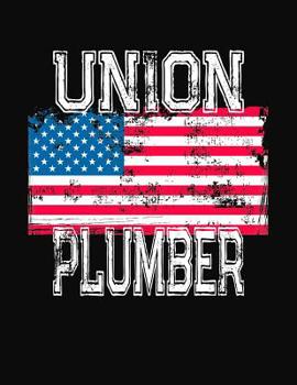 Union Plumber: College Ruled Composition Notebook