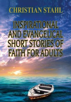 Hardcover Inspirational and Evangelical Short Stories of Faith for Adults Book