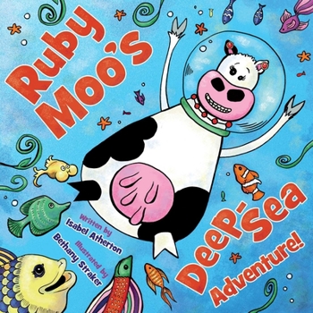 Hardcover Ruby Moo's Deep-Sea Adventure! Book