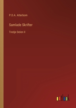 Paperback Samlade Skrifter: Tredje Delen II [Swedish] Book