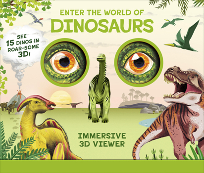 Hardcover Enter the World of Dinosaurs: Immersive 3D Viewer Book