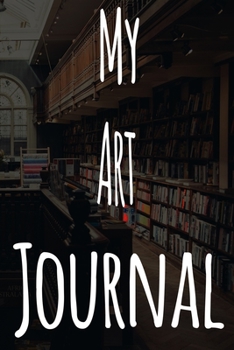 My Art Journal: The perfect gift for the student in your life - unique record keeper!