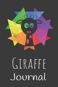 Giraffe Journal: Animal Lovers Gift. Pretty Lined Notebook & Diary For Writing And Note Taking For Your Special Day.(120 Blank Lined Pages - 6x9 Inches)