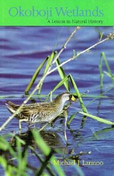 Hardcover Okoboji Wetlands: A Lesson in Natural History Book