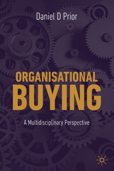 Paperback Organisational Buying: A Multidisciplinary Perspective Book