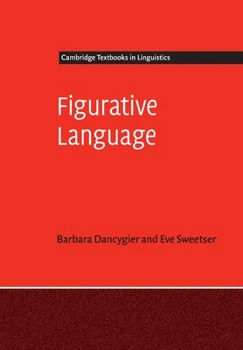 Figurative Language - Book  of the Cambridge Textbooks in Linguistics