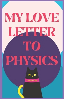 Paperback My Love Letter to Physics Book