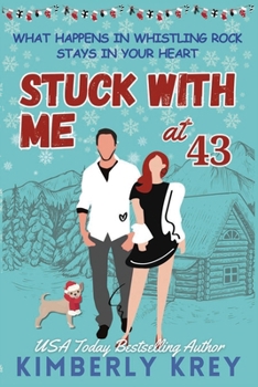 Stuck With Me at Forty-Three: A Sweet, Holiday Rom-Com (Fortysomething Singles of Virginia Beach)