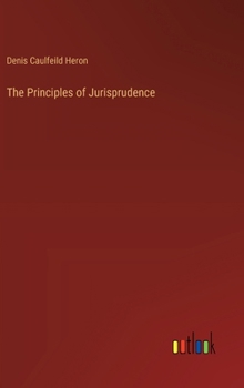 The Principles of Jurisprudence