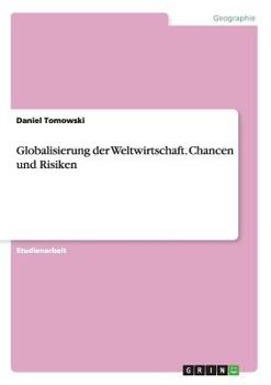 Paperback Globalisierung der Weltwirtschaft. Chancen und Risiken [German] Book