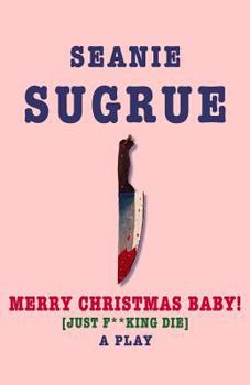 Paperback Merry Christmas Baby! (just f**king die) Book