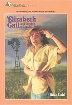Trouble at Sandhill Ranch - Book #5 of the Elizabeth Gail Wind Rider