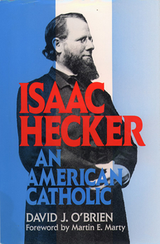 Hardcover Isaac Hecker: An American Catholic Book