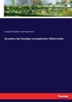 Paperback Grundriss des heutigen europäischen Völkerrechts [German] Book