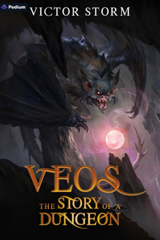 Paperback Veos, the Story of a Dungeon: A Dungeon-Core Litrpg Book