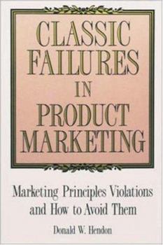 Paperback Classic Failures in Product Marketing [Large Print] Book