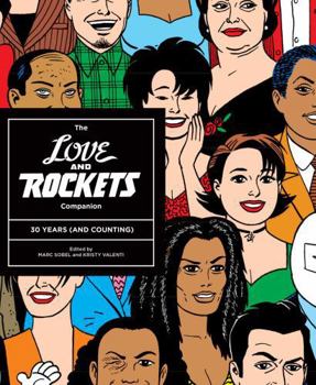 Paperback The Love and Rockets Companion: 30 Years (and Counting) Book