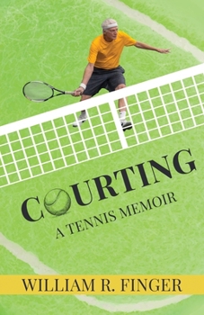 Paperback Courting: A Tennis Memoir Book
