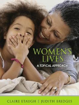 Paperback Women's Lives: A Topical Approach Book
