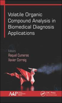 Hardcover Volatile Organic Compound Analysis in Biomedical Diagnosis Applications Book