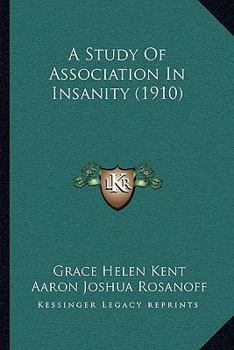Paperback A Study Of Association In Insanity (1910) Book