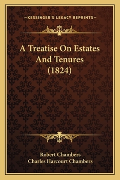 Paperback A Treatise On Estates And Tenures (1824) Book