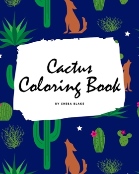 Paperback Cactus Coloring Book for Children (8x10 Coloring Book / Activity Book) Book
