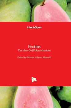 Hardcover Pectins: The New-Old Polysaccharides Book