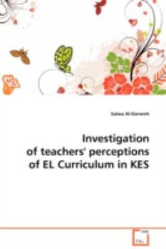 Paperback Investigation of teachers' perceptions of EL Curriculum in KES Book