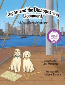 Hardcover Logan and the Disappearing Document: A Magic Bone Adventure Book