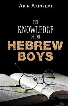 Paperback The Knowledge of the Hebrew Boys Book