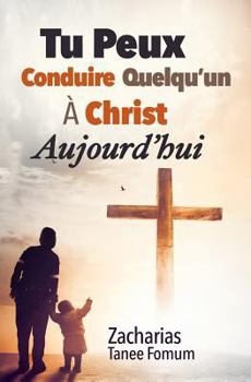 Paperback Tu Peux Conduire Quelqu'un a Christ Aujourd'hui [French] Book