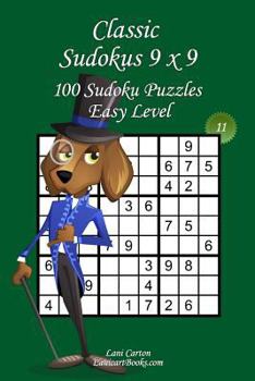 Paperback Classic Sudoku 9x9 - Easy Level - N°11: 100 Easy Sudoku Puzzles - Format easy to use and to take everywhere (6"x9") Book