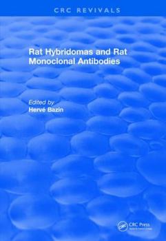 Hardcover Rat Hybridomas and Rat Monoclonal Antibodies (1990) Book