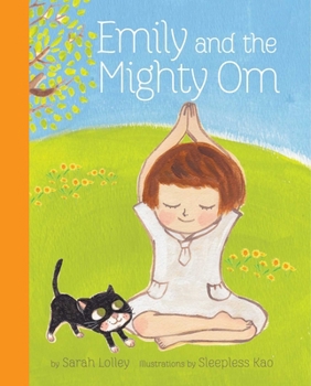 Hardcover Emily and the Mighty Om Book