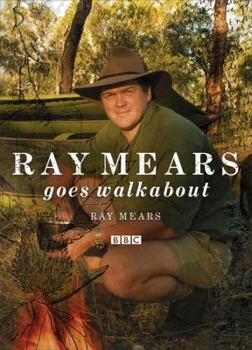 Hardcover Ray Mears Goes Walkabout Book