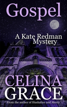 Gospel: A Kate Redman Mystery: Book 18 (The Kate Redman Mysteries)