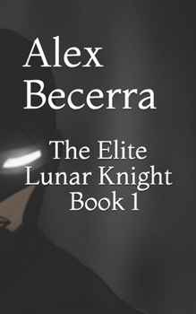 Paperback The Elite: Lunar Knight Book
