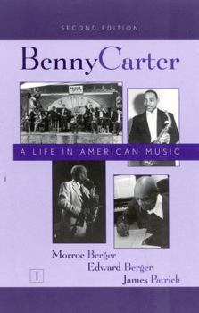 Benny Carter : A Life in American Music