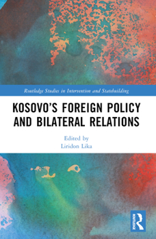 Paperback Kosovo's Foreign Policy and Bilateral Relations Book