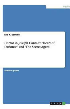 Paperback Horror in Joseph Conrad's 'Heart of Darkness' and 'The Secret Agent' Book