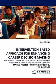 Paperback Intervention Based Approach for Enhancing Career Decision Making Book