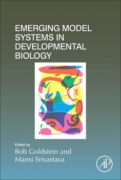 Hardcover Emerging Model Systems in Developmental Biology: Volume 147 Book