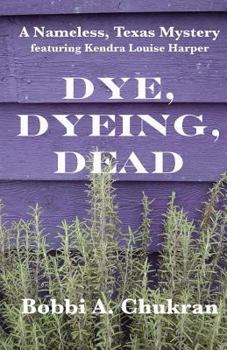 Paperback Dye, Dyeing, Dead Book